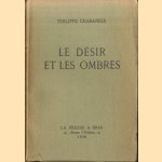 Le désir et les ombres
Philippe Chabaneix
€ 10,00 Le désir et les ombres
Philippe Chabaneix
€ 10,00