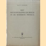 Het wetenschappelijk beeld in de moderne physica. Rede
Dr. P.C. Gugelot
€ 5,00 Het wetenschappelijk beeld in de moderne physica. Rede
Dr. P.C. Gugelot
€ 5,00