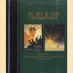 The XI, XII, & XIII Olympiads: Berlin 1936; The cancelled games of World War II;  St. Moritz 1948
George Constable
€ 7,50