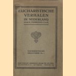 Eucharistische verhalen in Nederland
H. Vermeulen
€ 6,00 Eucharistische verhalen in Nederland
H. Vermeulen
€ 6,00
