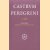 Castrum Peregrini 1-250. Gesamt-Register Jahrgang I (1941) - Jahrgang 50 (2001) door Various
