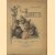 Nos Humoristes. Caran d'Ache - J.-L. Forain - Hermann-Paul Léandre - Robida - Steinlen - Willette door Adolphe Brisson