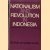 Nationalism and Revolution in Indonesia door George McTurnan Kahin
