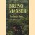 Bruno Manser. The Inside Story door James Ritchie