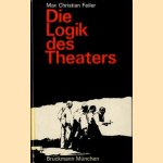 Die Logik des Theaters
Max Christian Feiler
€ 6,00