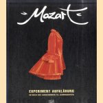 Mozart. Experiment Aufklärung im Wien des Ausgehenden 18. Jahrhunderts door Herbert Lachmayer