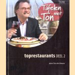 Tafelen met Ton: toprestaurants deel 2
Ton de Zeeuw
€ 8,00 Tafelen met Ton: toprestaurants deel 2
Ton de Zeeuw
€ 8,00