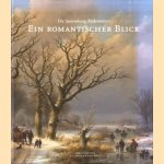 Ein Romantischer Blick: Die Sammlung Rademakers
Peter Carpreau e.a.
€ 20,00 Ein Romantischer Blick: Die Sammlung Rademakers
Peter Carpreau e.a.
€ 20,00