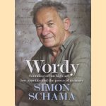 Wordy: Sounding off on high art, low appetite and the power of memory
Simon Schama
€ 10,00 Wordy: Sounding off on high art, low appetite and the power of memory
Simon Schama
€ 10,00