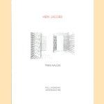 Hein Jacobs: Trois salles
Marja Bosma
€ 10,00 Hein Jacobs: Trois salles
Marja Bosma
€ 10,00