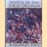 People of the First Crusade
Michael Foss
€ 10,00 People of the First Crusade
Michael Foss
€ 10,00