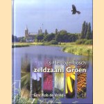 's-Hertogenbosch Zeldzaam Groen. Een biologisch en cultuurhistorische beschrijving van de flora en fauna in en rond de stad 's-Hertogenbosch
R. de Vrind
€ 8,00 's-Hertogenbosch Zeldzaam Groen. Een biologisch en cultuurhistorische beschrijving van de flora en fauna in en rond de stad 's-Hertogenbosch
R. de Vrind
€ 8,00