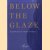 Below the glaze. Delftware in short stories door Robert D. Aronson e.a.
