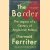 The Border. The Legacy of a Century of Anglo-Irish Politics
Diarmaid Ferriter
€ 8,00