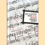 Why Classical Music Still Matters
Lawrence Kramer
€ 10,00 Why Classical Music Still Matters
Lawrence Kramer
€ 10,00