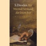 Het vreemde vermaak dat lezen heet. Een keuze uit de essays
S. Dresden
€ 5,00 Het vreemde vermaak dat lezen heet. Een keuze uit de essays
S. Dresden
€ 5,00