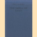 The Smell of Lead door Theo J. van der Wal