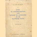 Over de onderscheiding van levend en levenloos in de Slavische talen. Inaugurele rede
Dr. R. van der Meulen
€ 6,00 Over de onderscheiding van levend en levenloos in de Slavische talen. Inaugurele rede
Dr. R. van der Meulen
€ 6,00
