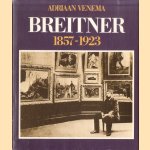 G.H. Breitner 1857-1923
A. Venema
€ 15,00 G.H. Breitner 1857-1923
A. Venema
€ 15,00