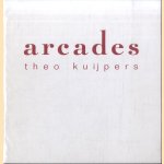 Theo Kuijpers: arcade door Frank Eerhart