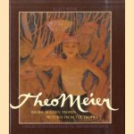 Theo Meier: Bilder aus den Tropen / Pictures from the Tropics
Klaus Wenk
€ 50,00