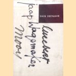 Your Thingdom: Lucebert - Jaap Wagemaker - Mooy *SIGNED* door Jan Vrijman
