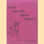 Over houten drukpersen
Frans A. Janssen
€ 10,00 Over houten drukpersen
Frans A. Janssen
€ 10,00