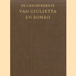 De geschiedenis van Guilietta en Romeo
H.P. Doebele
€ 40,00 De geschiedenis van Guilietta en Romeo
H.P. Doebele
€ 40,00
