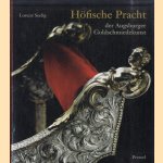 Höfische Pracht der Augsburger Goldschmiedekunst
Lorenz Seelig
€ 15,00 Höfische Pracht der Augsburger Goldschmiedekunst
Lorenz Seelig
€ 15,00