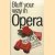 Bluff Your Way in Opera
Peter Gammond
€ 5,00 Bluff Your Way in Opera
Peter Gammond
€ 5,00