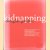 Kidnapping door Douglas Gordon e.a.