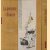La Peinture Chinoise
E. Lesbre e.a.
€ 150,00 La Peinture Chinoise
E. Lesbre e.a.
€ 150,00