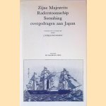 Zijne Majesteits Radarstoomschip Soembing overgedragen aan Japan. De drie diplomatieke reizen van kapitein G. Fabius ter opening van Deshima en Nagasaki in 1854, 1855 en 1856
J. Stellingwerff
€ 10,00 Zijne Majesteits Radarstoomschip Soembing overgedragen aan Japan. De drie diplomatieke reizen van kapitein G. Fabius ter opening van Deshima en Nagasaki in 1854, 1855 en 1856
J. Stellingwerff
€ 10,00