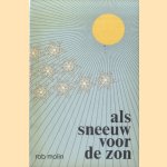 Als sneeuw voor de zon. Gedichten 1973-1977
Rob Molin
€ 5,00 Als sneeuw voor de zon. Gedichten 1973-1977
Rob Molin
€ 5,00