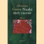 Naakt met cactus
Christine Crutsen
€ 15,00 Naakt met cactus
Christine Crutsen
€ 15,00