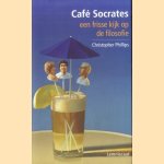 Café Socrates: een frisse kijk op de filosofie door Charles Phillips