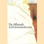 De Afbraak. Een Nederlandse vertelling
J.J. Groenenboom
€ 5,00 De Afbraak. Een Nederlandse vertelling
J.J. Groenenboom
€ 5,00