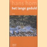 Het lange geduld *GESIGNEERD*
Hans Hom
€ 10,00