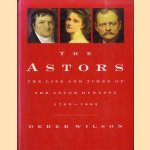 The Astors: Landscape with Millionaires. The Life and Times of the Astor Dynasty 1763-1992
Derek Wilson
€ 10,00 The Astors: Landscape with Millionaires. The Life and Times of the Astor Dynasty 1763-1992
Derek Wilson
€ 10,00