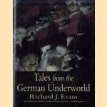 Tales From The German Underworld. Crime And Punishment In The Nineteenth Century
Richard J. Evans
€ 12,50 Tales From The German Underworld. Crime And Punishment In The Nineteenth Century
Richard J. Evans
€ 12,50