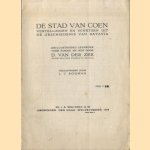De stad van Coen. Vertellingen en schetsen uit de geschiedenis van Batavia
D. van der Zee
€ 45,00
