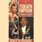 The death of an emperor: Japan at the crossroads
Thomas Crump
€ 6,00 The death of an emperor: Japan at the crossroads
Thomas Crump
€ 6,00