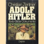 Adolf Hitler. Texte - Bilder- Dokumente
Christian Zentner
€ 5,00