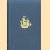 Iaerlyck Verhael van de Verrichtingen der geoctroyeerde West-Indische Compagnie in derthien Boecken. Derde deel: Boek VIII-X (1631-1633)
Joannes de Laet e.a.
€ 35,00 Iaerlyck Verhael van de Verrichtingen der geoctroyeerde West-Indische Compagnie in derthien Boecken. Derde deel: Boek VIII-X (1631-1633)
Joannes de Laet e.a.
€ 35,00