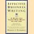 Effective Business Writing: Strategies, Suggestions and Examples
Maryann V. Piotrowski
€ 8,00
