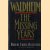 Waldheim: The Missing Years
Robert Edwin Herzstein
€ 10,00 Waldheim: The Missing Years
Robert Edwin Herzstein
€ 10,00