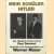 Mein Schüler Hitler. Das Tagebuch seines Lehrers door Werner Maser