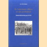 De Nederlandse officier en zijn geschiedenis. Honderdvijfentwintig jaar KVEO
Dr. J.W.M. Schulten
€ 8,00 De Nederlandse officier en zijn geschiedenis. Honderdvijfentwintig jaar KVEO
Dr. J.W.M. Schulten
€ 8,00