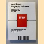 Irma Boom: Biography in Books. Books in reverse chronological order 2010-1986
Irma Boom e.a.
€ 200,00 Irma Boom: Biography in Books. Books in reverse chronological order 2010-1986
Irma Boom e.a.
€ 200,00