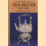 A Collector's Guide to Tea Silver, 1670-1900
Elizabeth de Castres
€ 10,00